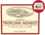 Chateau Troplong Mondot (6 Bottles in OWC - Futures Pre-Sale) 2022 Gift Product Image