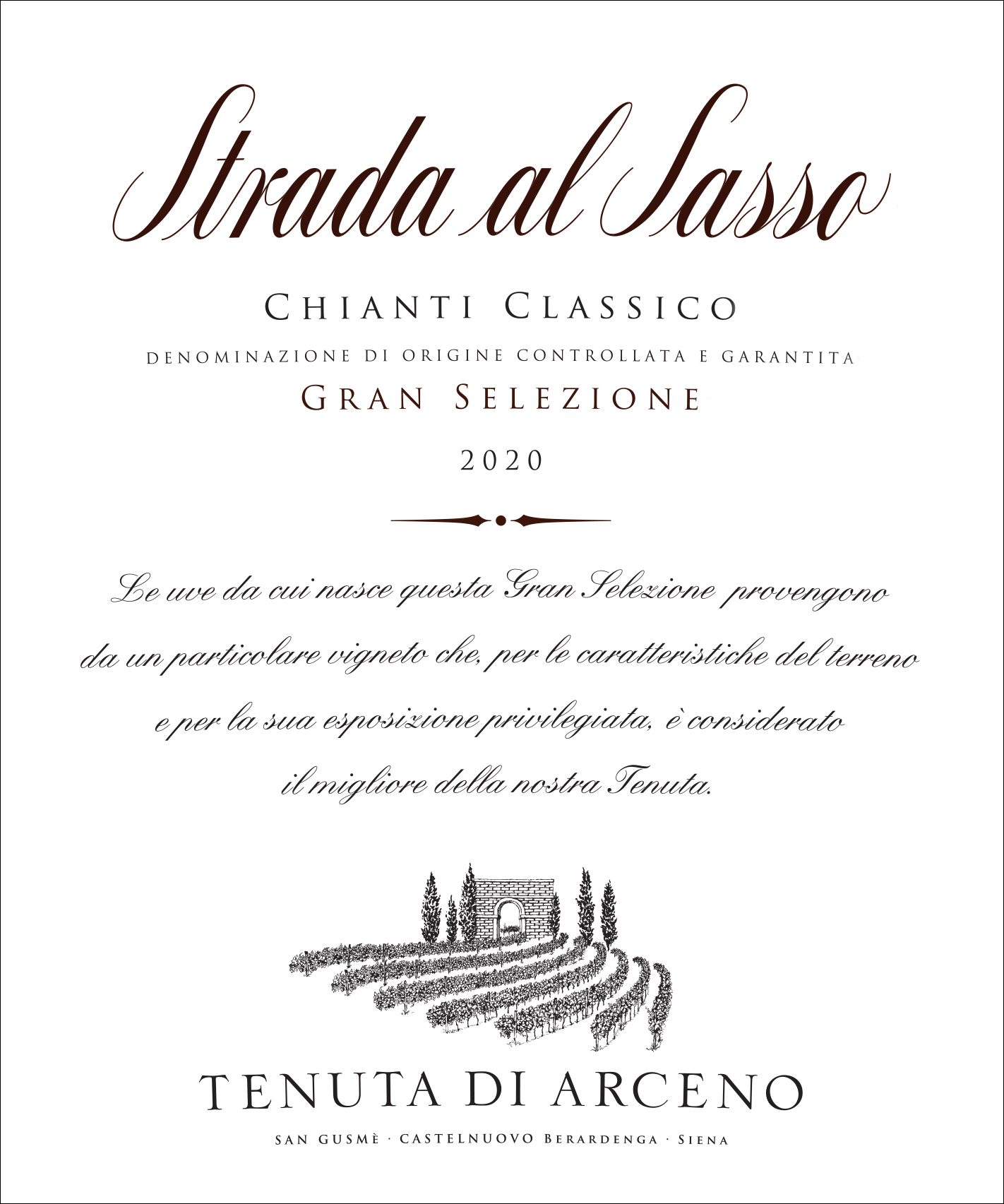 Tenuta di Arceno Strada al Sasso Chianti Classico Gran Selezione