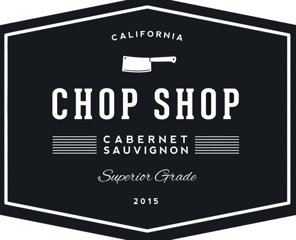 Chop Shop Cabernet Sauvignon 2015 Front Label