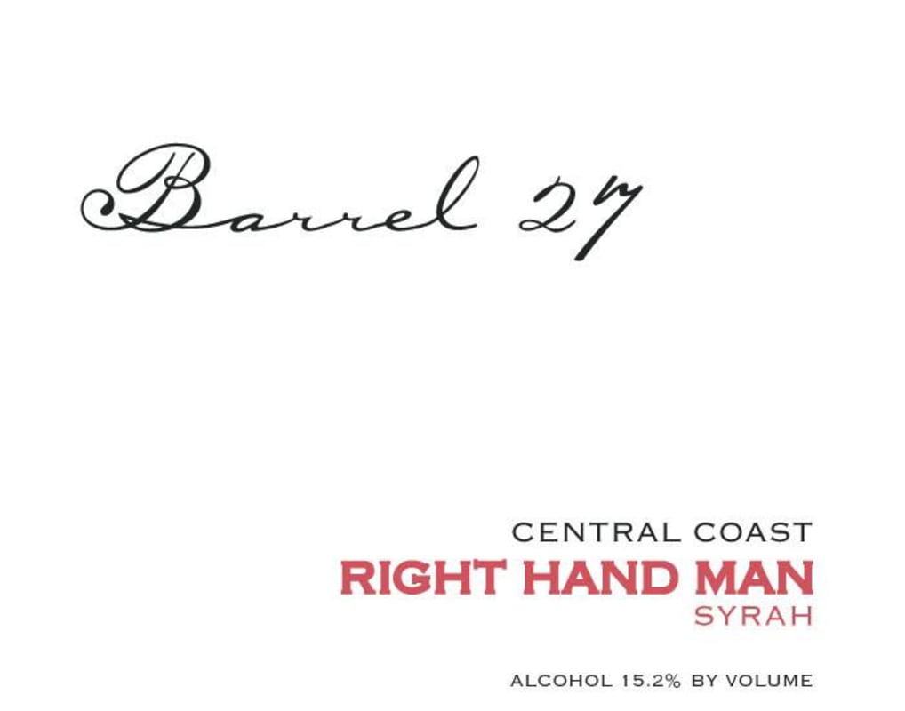 Barrel 27 Right Hand Man Syrah 2011 Front Label