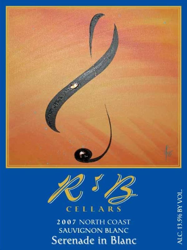 R & B Cellars Serenade in Blanc Sauvignon Blanc 2007 Front Label