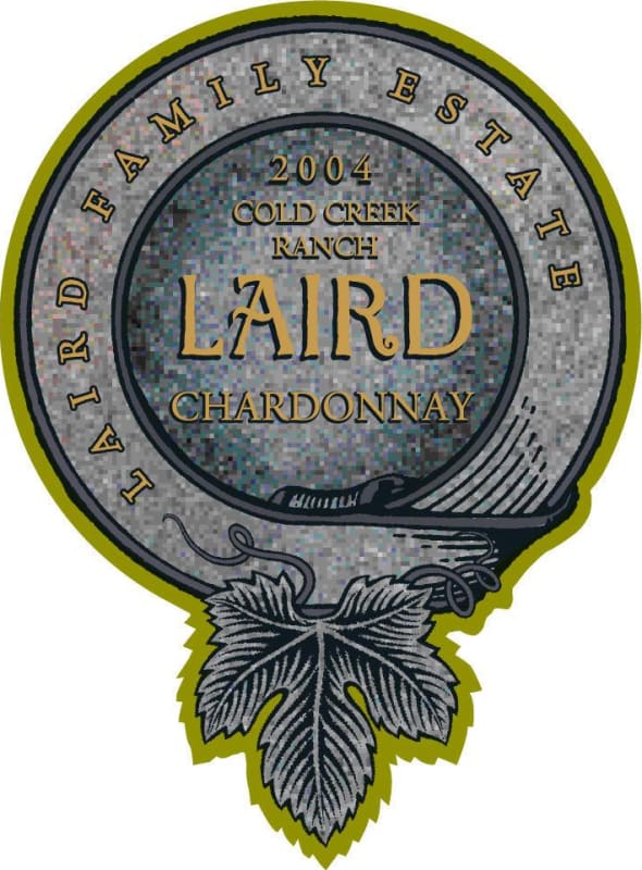 Laird Family Estate Cold Creek Ranch Chardonnay 2004 Front Label