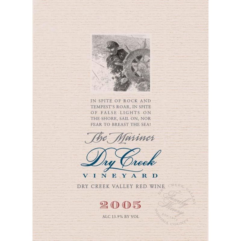 Dry Creek Vineyard The Mariner 2005 Front Label