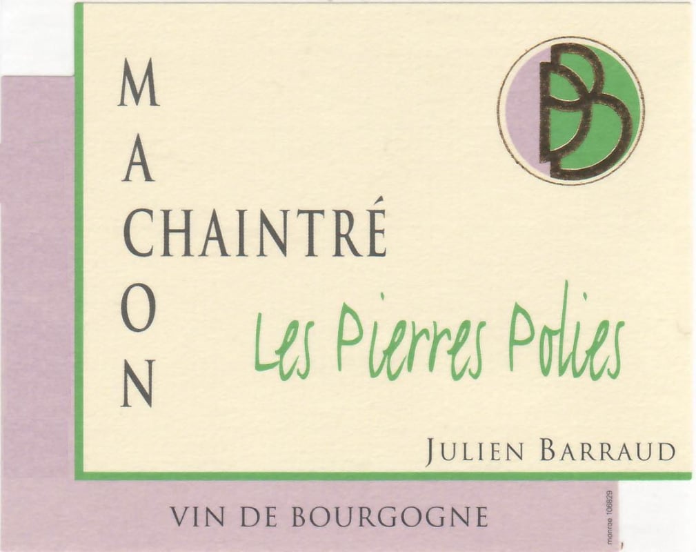 Daniel & Julien Barraud Macon-Chaintre Les Pierres Polies 2011 Front Label