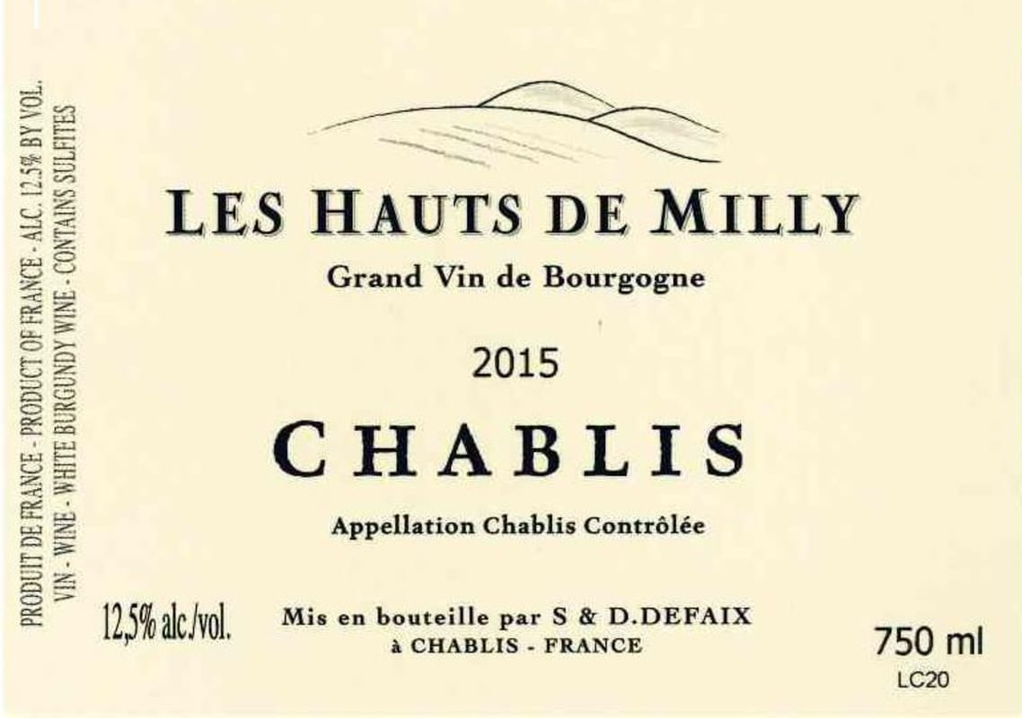 Bernard Defaix Les Hauts de Milly Chablis 2015 Front Label