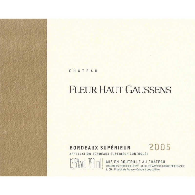 Chateau Fleur Haut Gaussens Bordeaux Superieur 2005 Front Label