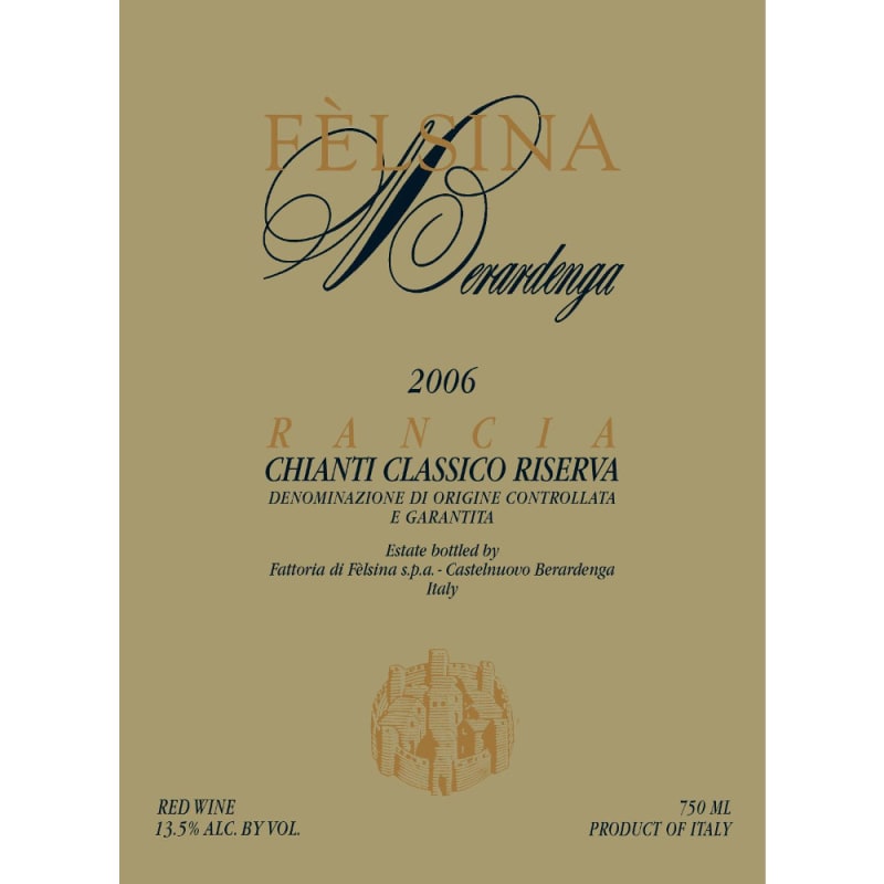 Felsina Chianti Classico Riserva Rancia 2006 Front Label