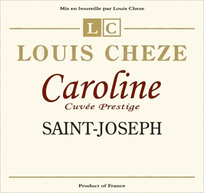 Louis Cheze Saint-Joseph Prestige de Caroline 2013 Front Label