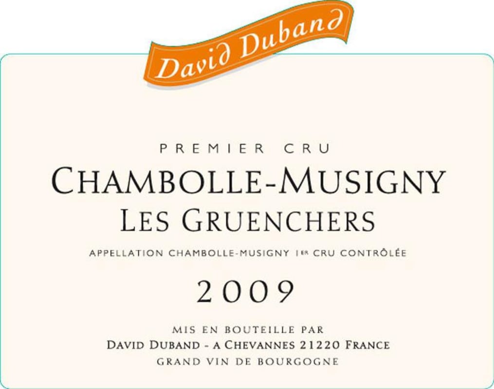 David Duband Chambolle-Musigny Premier Cru Les Gruenchers 2009 Front Label