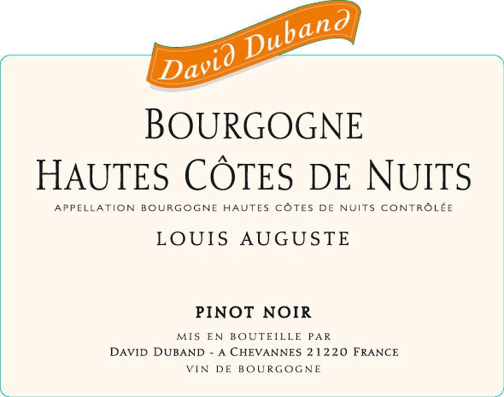 David Duband Bourgogne Haut Cotes de Nuits Louis Auguste 2013 Front Label