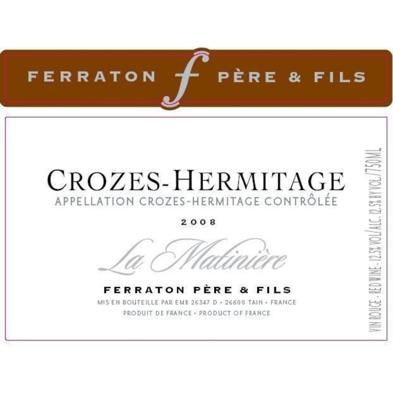 Ferraton Pere & Fils La Matiniere Crozes Hermitage Rouge 2008 Front Label