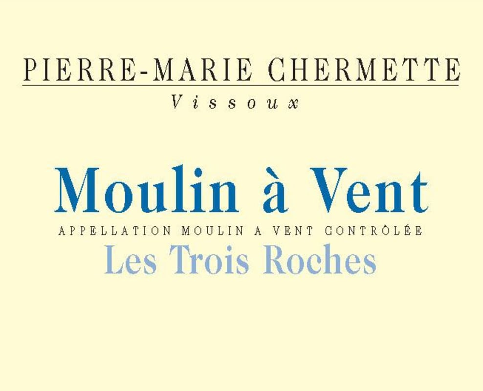 Vissoux Chermette Les Trois Roches Moulin a Vent 2009 Front Label