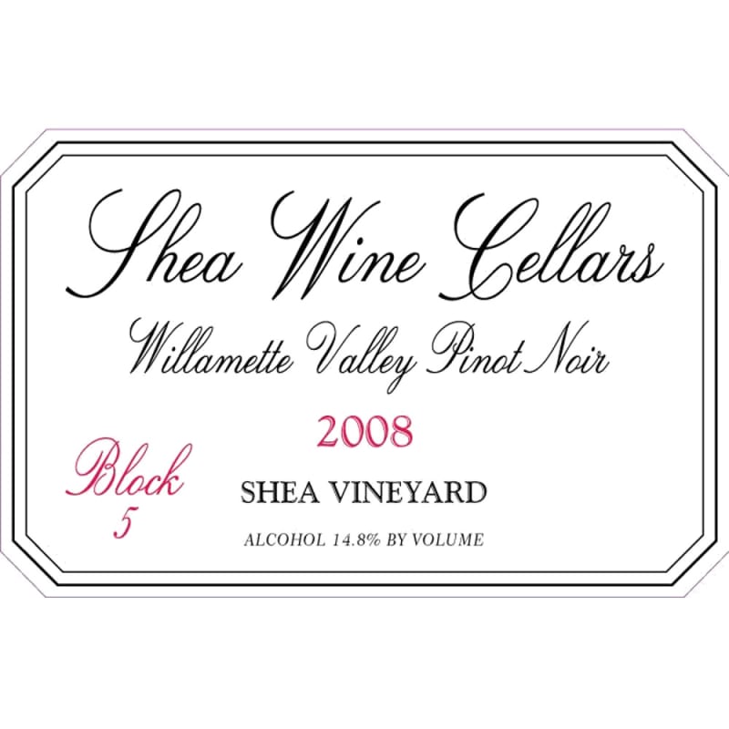 Shea Block 5 Willamette Valley Pinot Noir 2008 Front Label