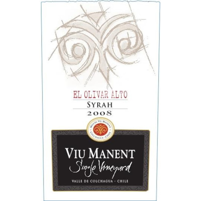 Viu Manent El Olivar Alto Single Vineyard Syrah 2008 Front Label