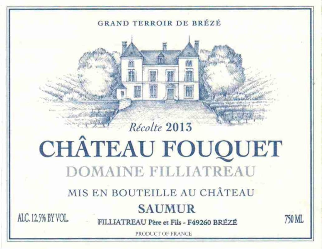 Dom. Filliatreau Chateau Fouquet Saumur 2013 Front Label