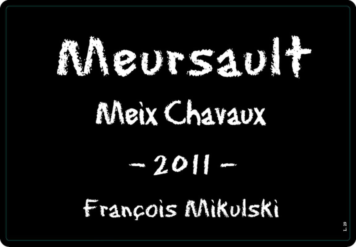 Domaine Francois Mikulski Meursault Meix Chavaux 2011 Front Label