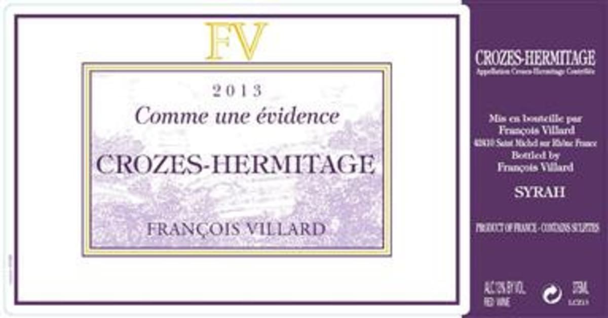 Francois Villard Crozes-Hermitage Comme une Evidence 2013 Front Label