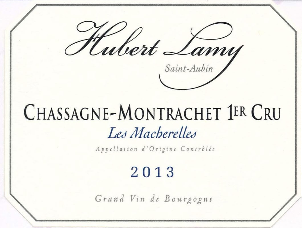 Hubert Lamy Chassagne-Montrachet Les Macherelles Premier Cru 2013 Front Label