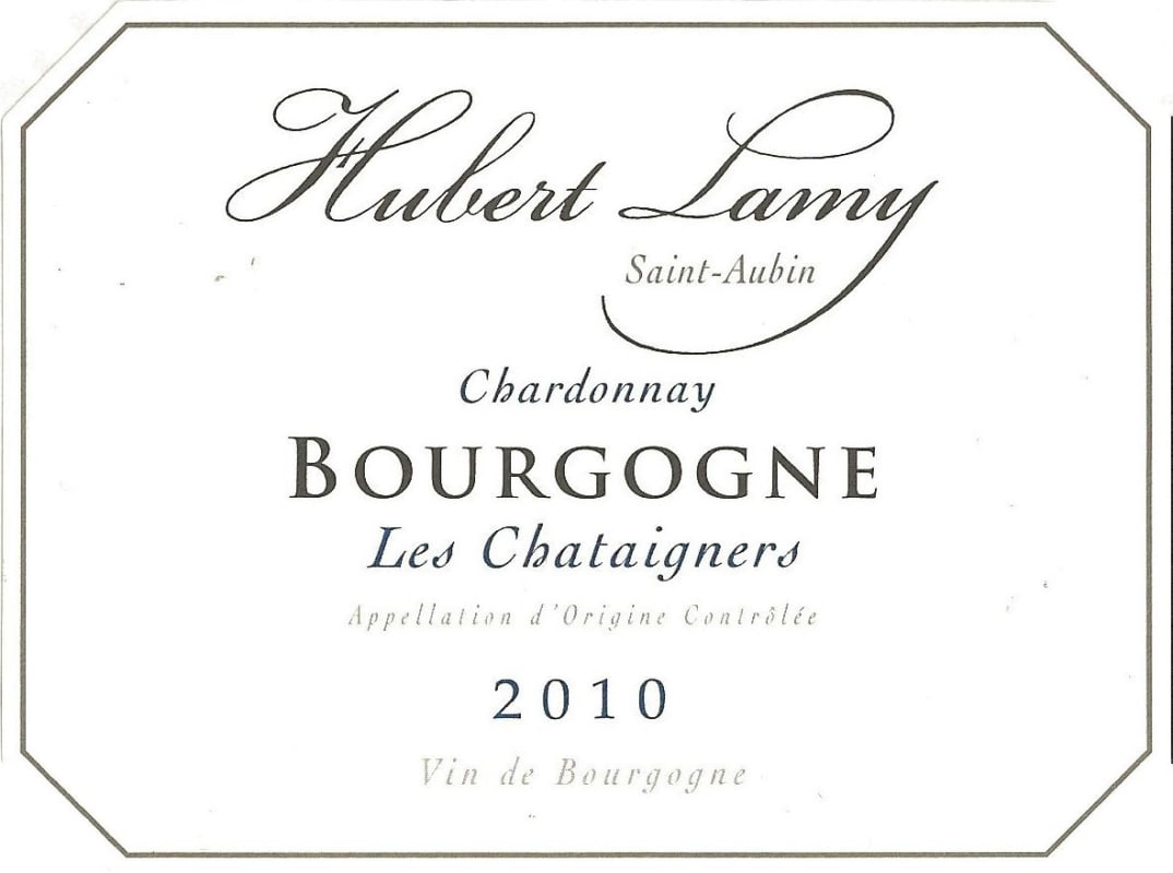 Hubert Lamy Bourgogne Les Chataigniers 2010 Front Label