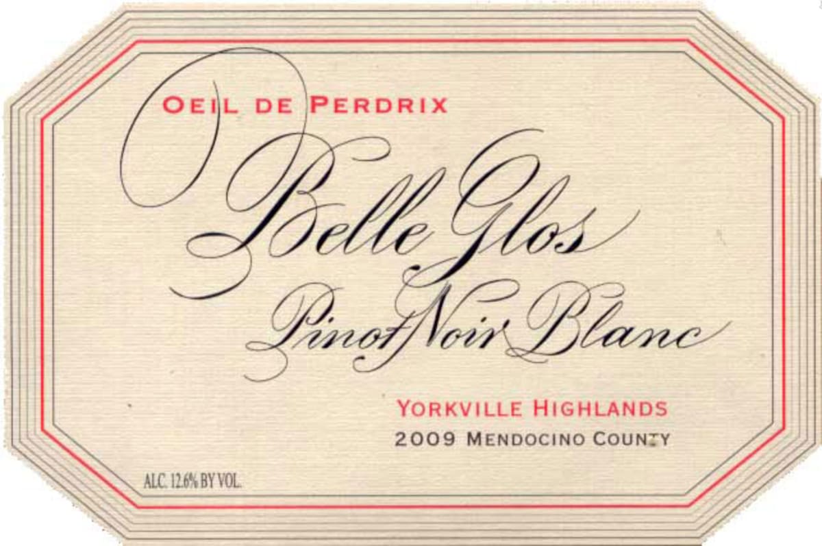 Belle Glos Oeil de Perdrix Pinot Noir Blanc 2009 Front Label