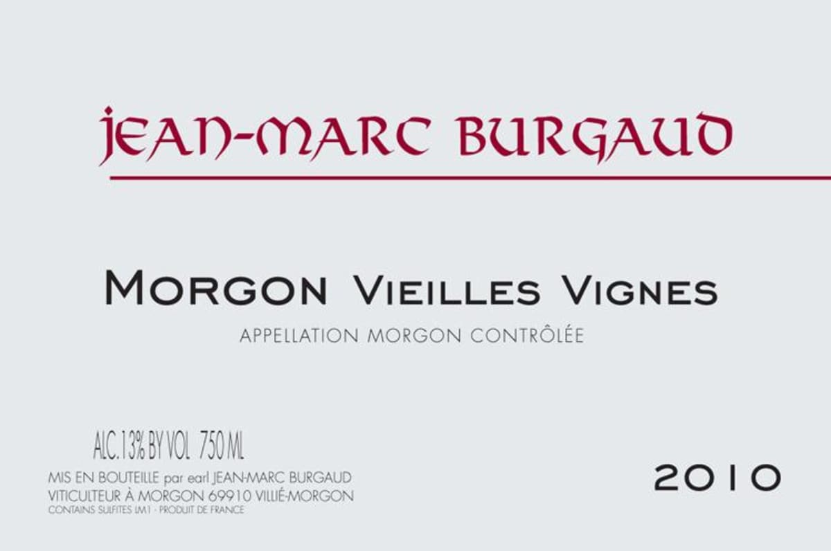 Jean-Marc Burgaud Morgon Vieilles Vignes 2010 Front Label