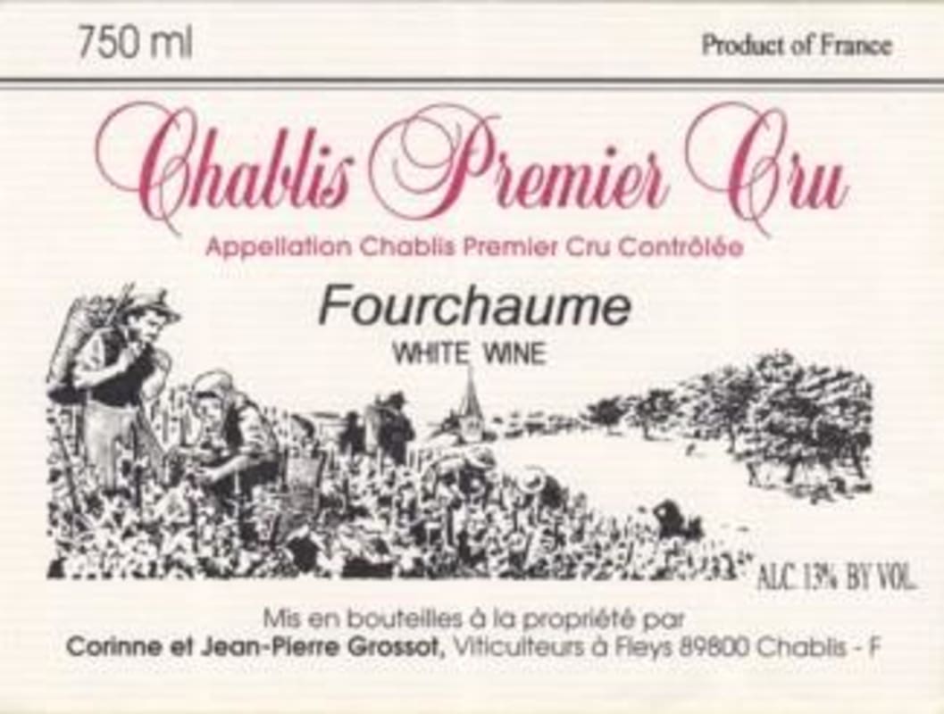Grossot Chablis Fourchaume Premier Cru 2012 Front Label