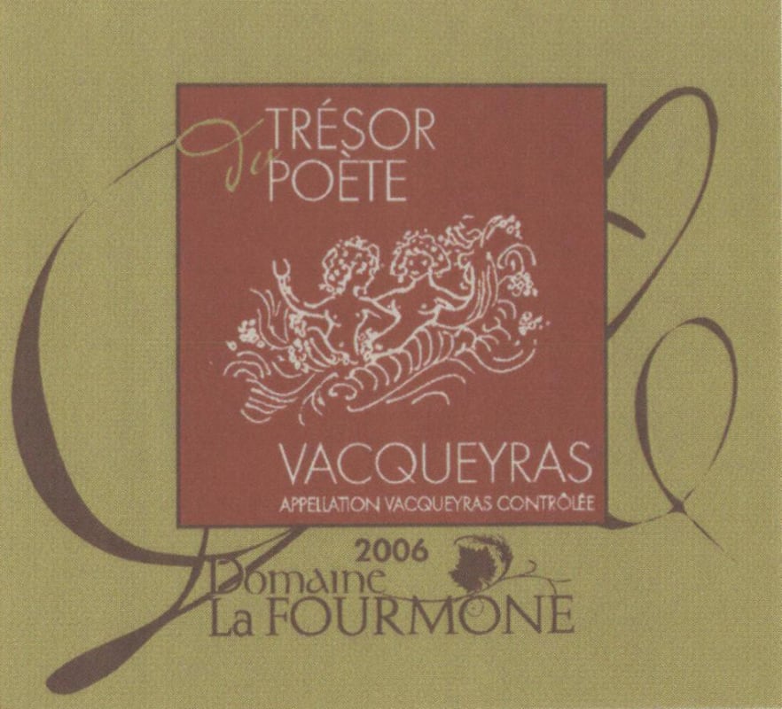Domaine La Fourmone Vacqueyras Tresor du Poete 2006 Front Label