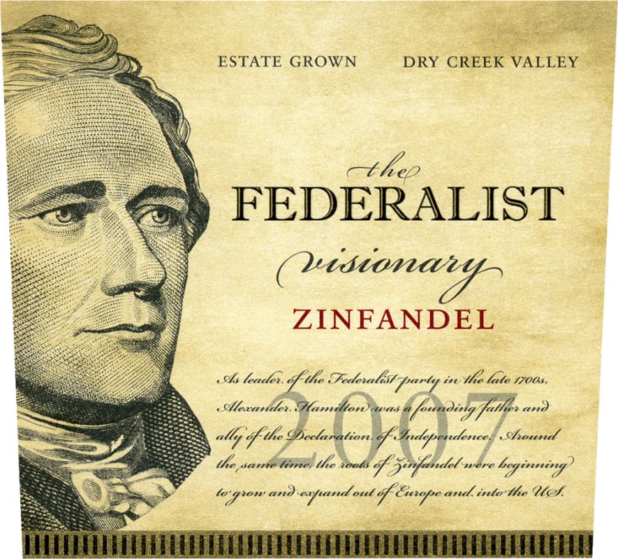 The Federalist Sonoma Zinfandel 2007 Front Label