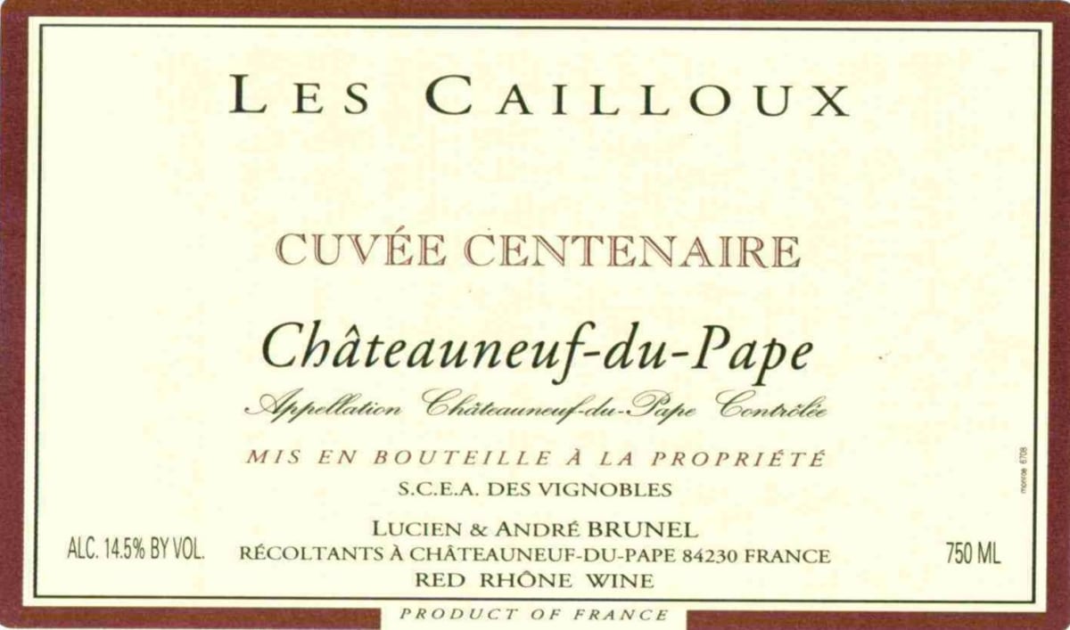Les Cailloux Chateauneuf-du-Pape Les Cailloux Cuvee Centenaire 2006 Front Label