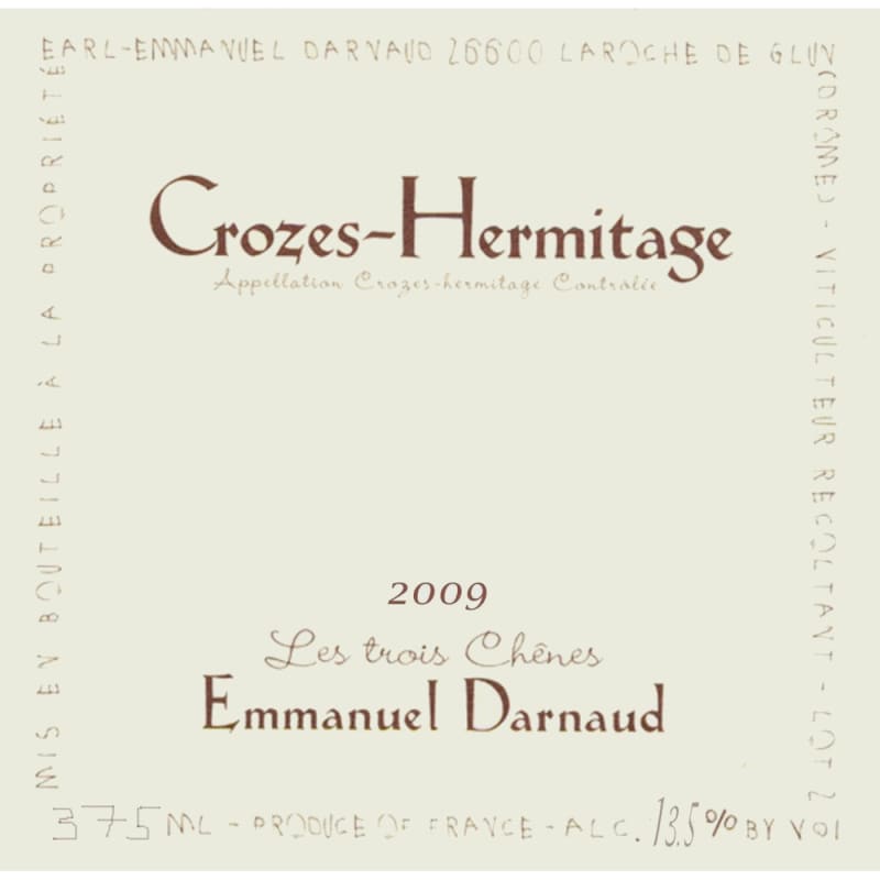 Emmanuel Darnaud Crozes-Hermitage Les Trois Chenes 2009 Front Label