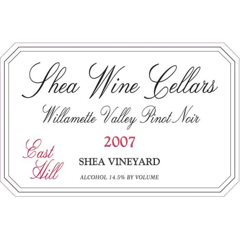 Shea East Hill Pinot Noir 2007 Front Label