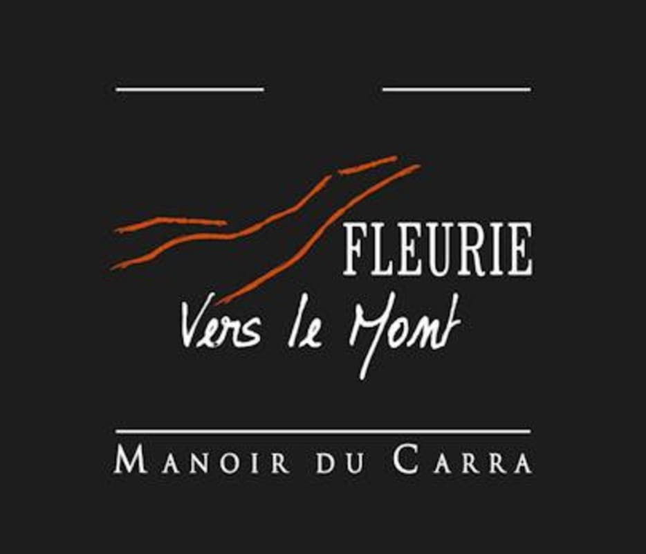 Manoir du Carra Fleurie Vers le Mont 2014 Front Label