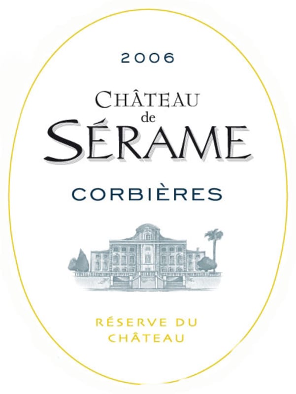 Chateau Serame Corbieres 2006 Front Label