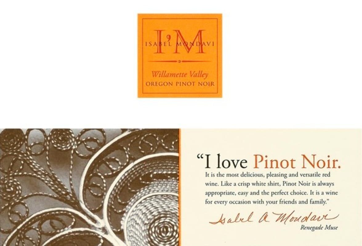 Isabel Mondavi Willamette Valley Pinot Noir 2007 Front Label
