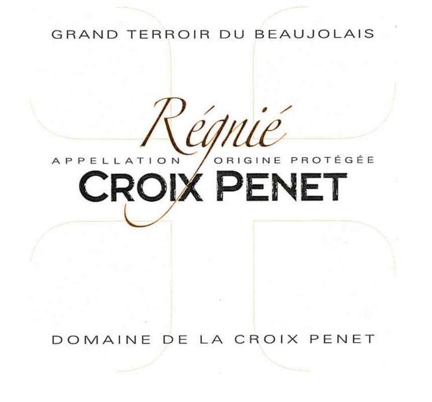 Dominique Piron Regnie Croix Penet 2012 Front Label