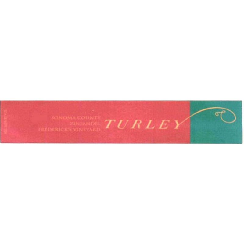Turley Fredericks Vineyard Zinfandel 2009 Front Label