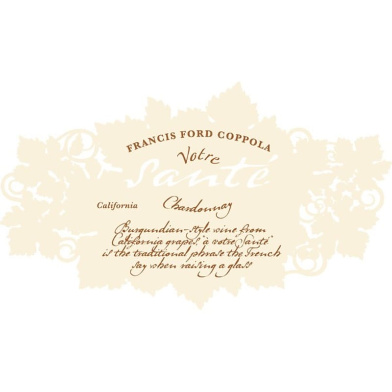 Francis Ford Coppola Votre Sante Chardonnay 2010 Front Label