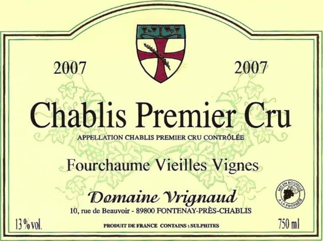 Domaine Vrignaud Chablis Fourchaume Vieilles Vignes Premier Cru 2007 Front Label