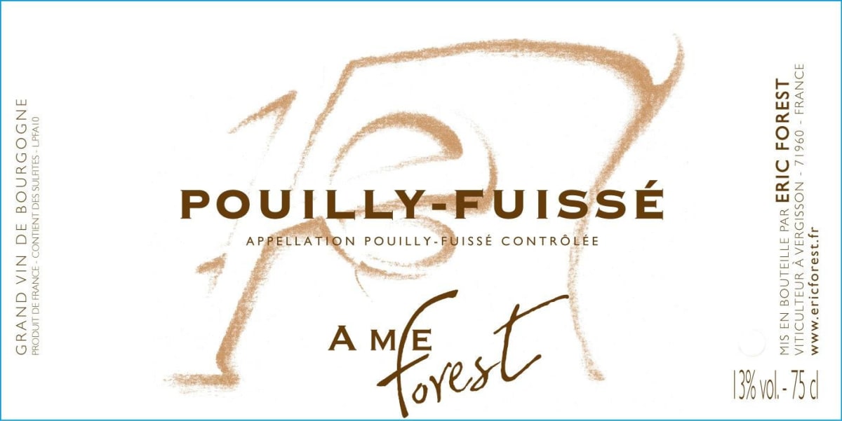 Eric Forest Poilly-Fuisse L'Ame Forest 2012 Front Label