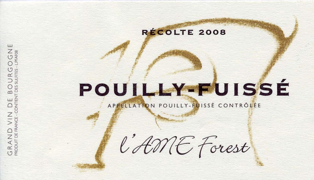 Eric Forest Poilly-Fuisse L'Ame Forest 2008 Front Label