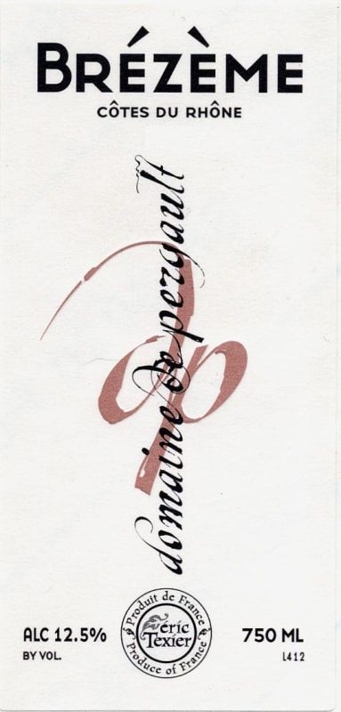 Eric Texier Cotes du Rhone Domaine de Pergaud Brezeme Vieille Serine 2013 Front Label
