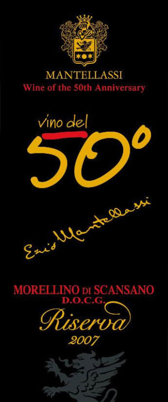Mantellassi Vino del 50 Anniversario Morellino di Scansano Riserva 2007 Front Label
