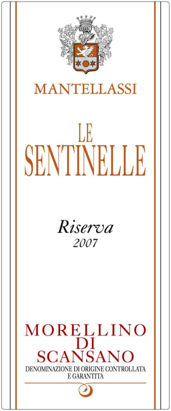 Mantellassi Le Sentinelle Morellino di Scansano Riserva 2007 Front Label