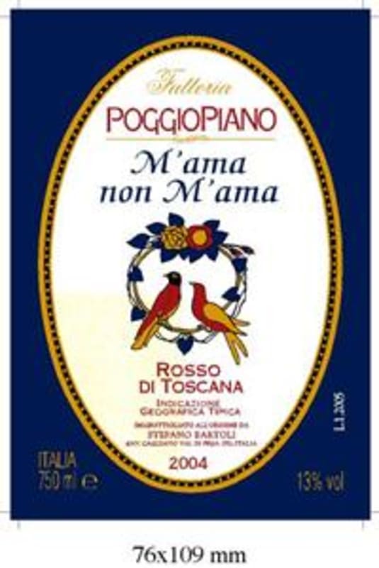 Poggiopiano M'ama non m'ama Rosso di Toscana 2004 Front Label