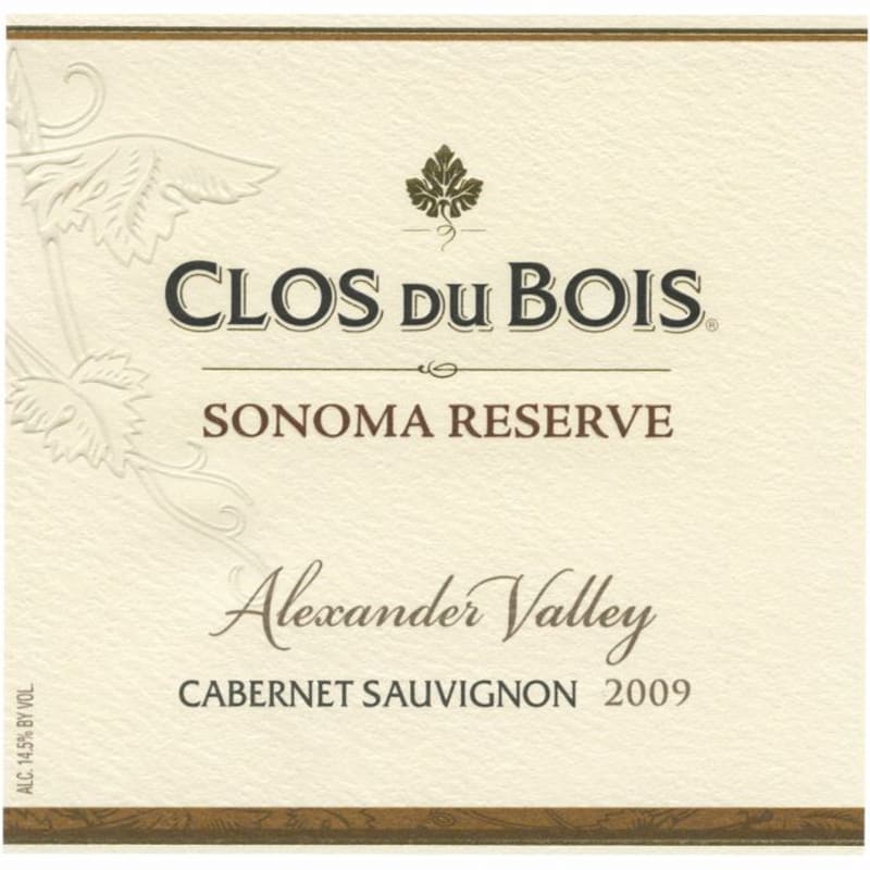 Clos du Bois Alexander Valley Reserve Cabernet Sauvignon 2009 Front Label