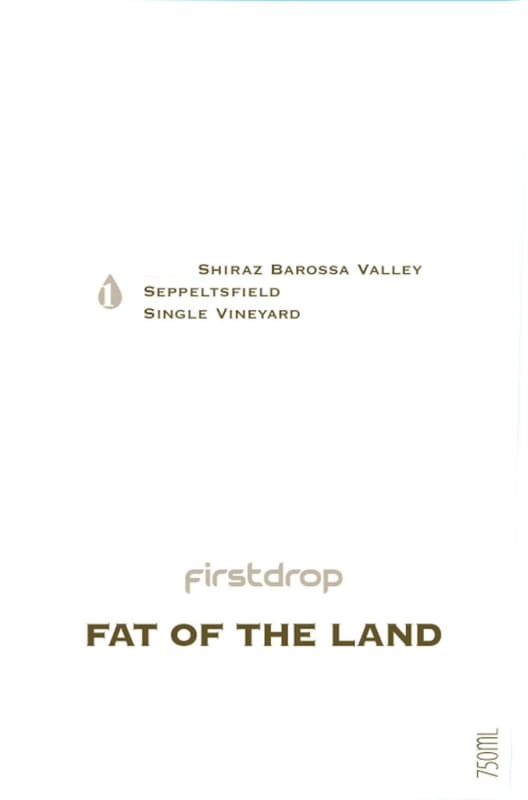 First Drop Fat of the Land Seppeltsfield Single Vineyard Shiraz 2006 Front Label
