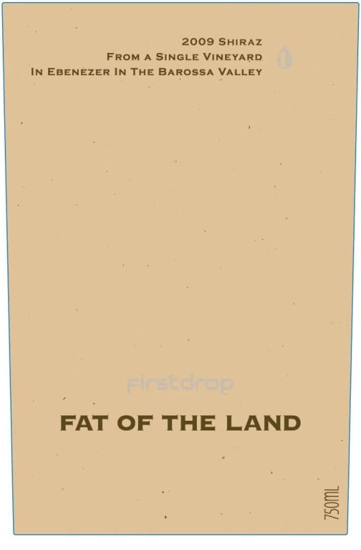 First Drop Fat of the Land Ebenezer Single Vineyard Shiraz 2009 Front Label