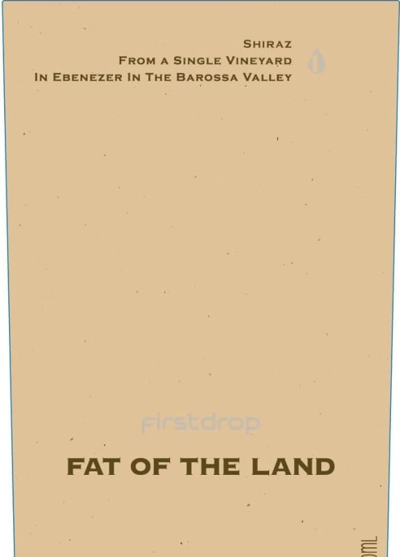 First Drop Fat of the Land Ebenezer Single Vineyard Shiraz 2012 Front Label