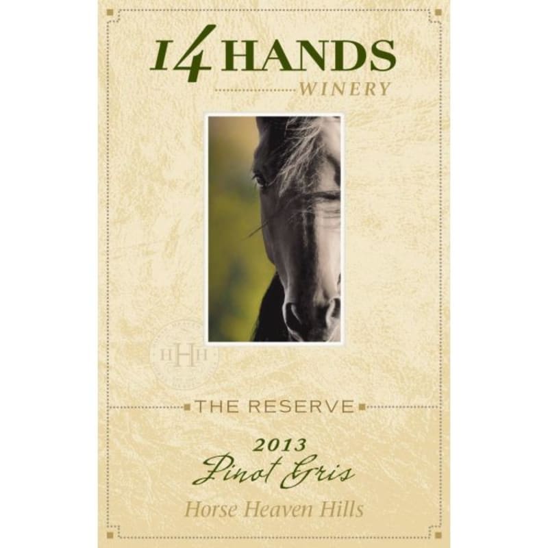 14 Hands 14 Hands Winery The Reserve Pinot Gris 2013 Front Label