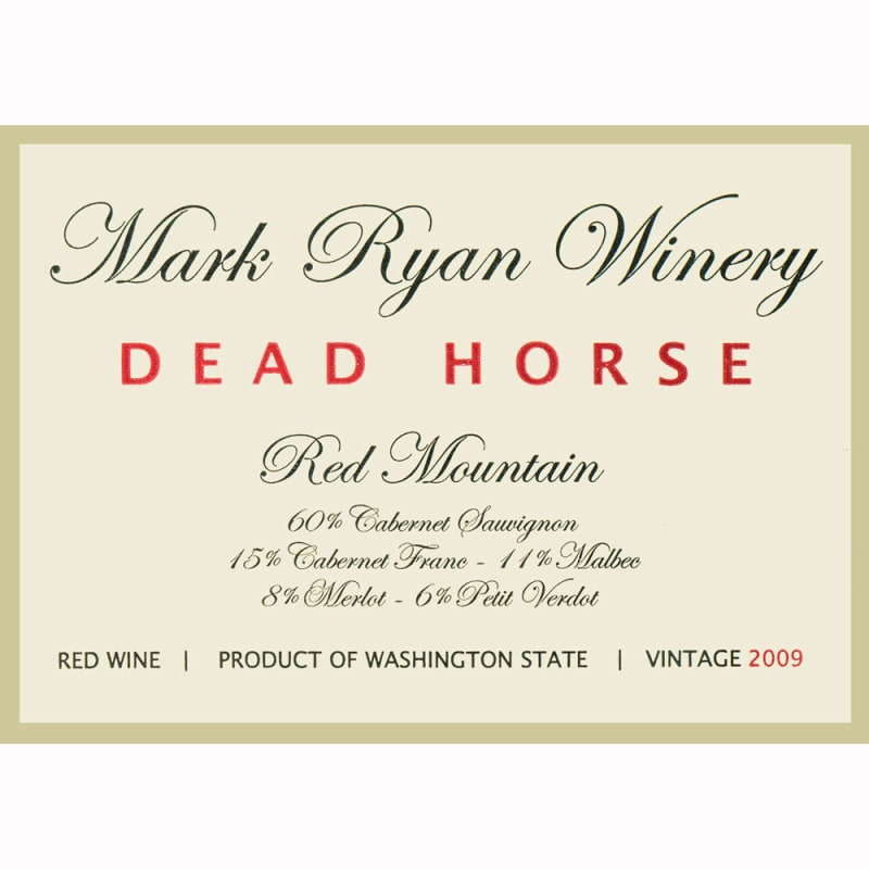Mark Ryan Dead Horse Ciel du Cheval Vineyard 2009 Front Label